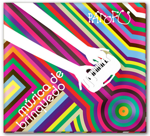 Pato Fu – Música De Brinquedo&nbsp;(2010)