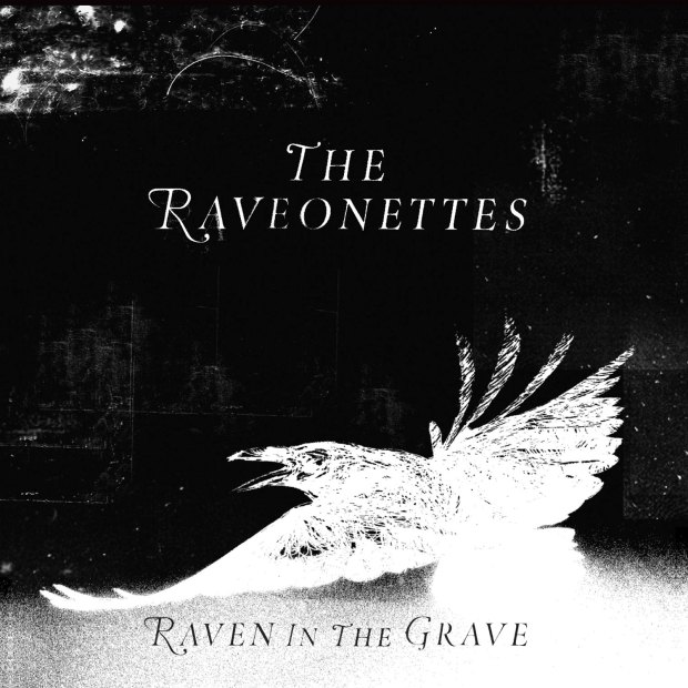 The Raveonettes – Raven In The Grave&nbsp;(2011)