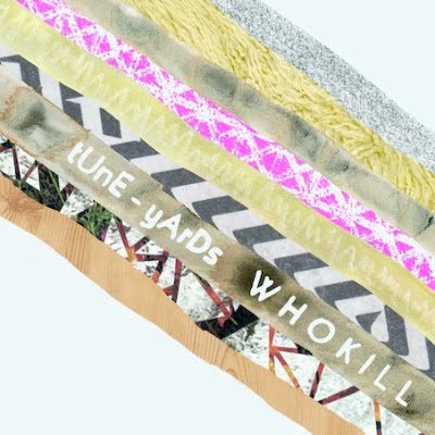 tUnE-yArDs – whokill&nbsp;(2011)