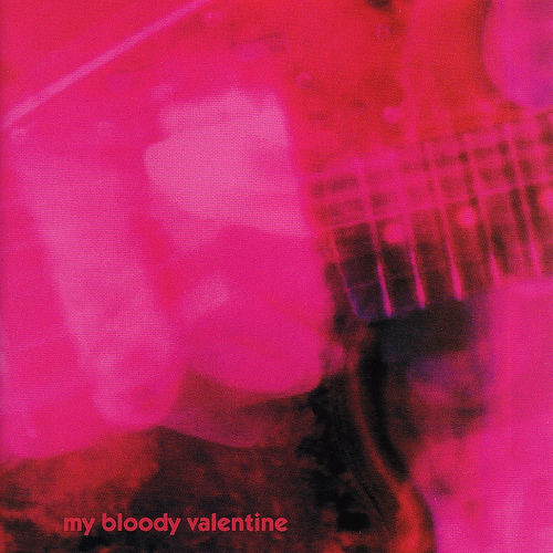 My Bloody Valentine ‎– Loveless 【1991UK】 My Bloody Valentine – Loveless (1991) – PEQUENOS CLÁSSICOS PERDIDOS