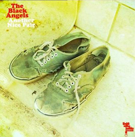 The Black Angels – Another Nice Pair&nbsp;(2011)