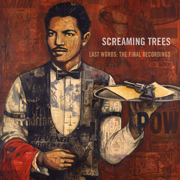 Screaming Trees – Last Words: The Final Recordings&nbsp;(2011)