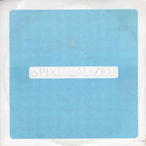 Spiritualized – Anyway That You Want Me 7″&nbsp;(1995)