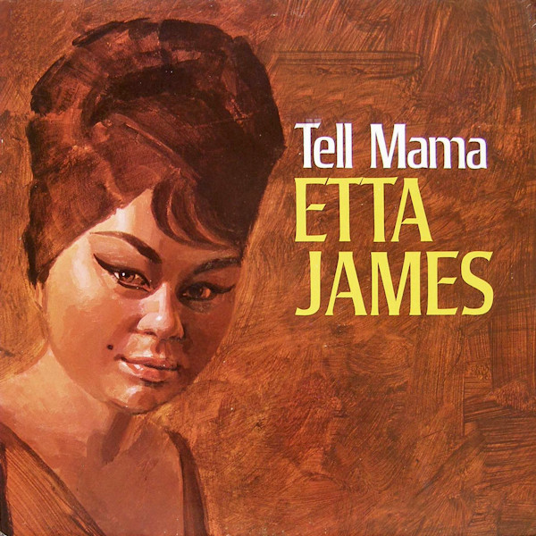 希少◉国内オリジナル盤60sソウル【Etta James・Tell Mama】 Etta James – Tell Mama (1968) – PEQUENOS CLÁSSICOS PERDIDOS