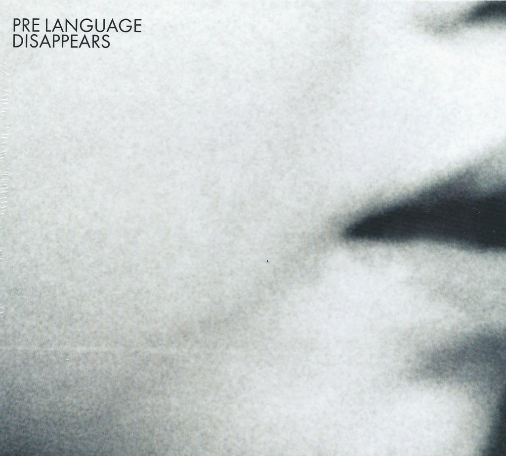 Disappears – Pre Language&nbsp;(2012)