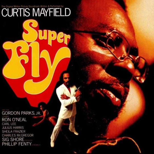 Curtis Mayfield – Superfly&nbsp;(1972)