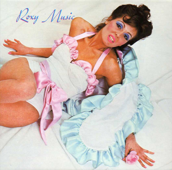 Roxy Music – Roxy Music&nbsp;(1972)