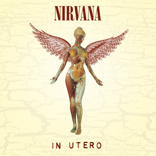 NIRVANA ニルヴァーナ IN UTERO レコード 1993年 Nirvana – In Utero (1993) – PEQUENOS CLÁSSICOS PERDIDOS