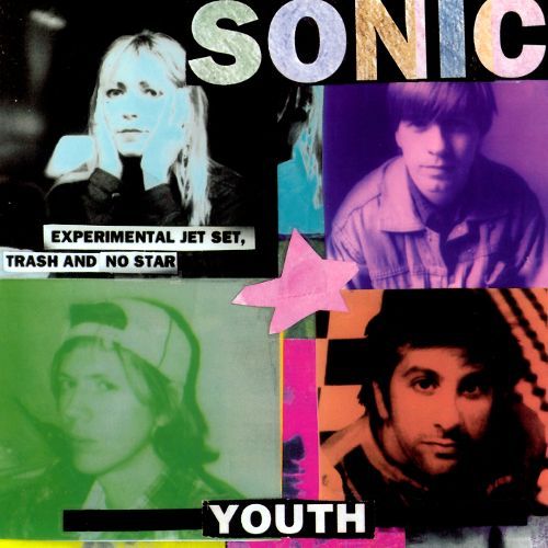 Sonic Youth – Experimental Jet Set, Trash & No Star&nbsp;(1994)