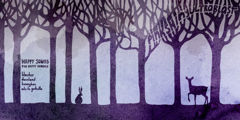 Pinkshinyultrablast – Happy Songs For Happy Zombies&nbsp;(2009)