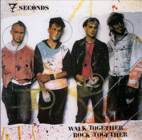 7 Seconds – Walk Together, Rock Together&nbsp;(1985)