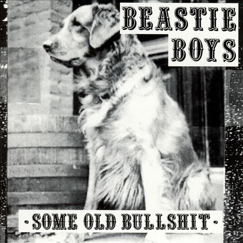 Beastie Boys – Some Old Bullshit (1994) – PEQUENOS CLÁSSICOS PERDIDOS