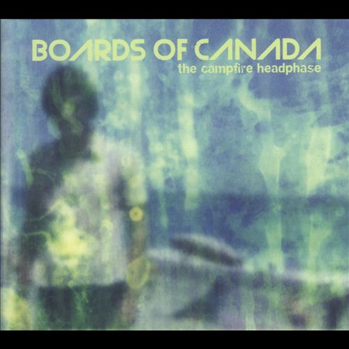 Boards Of Canada – The Campfire Headphase&nbsp;(2005)