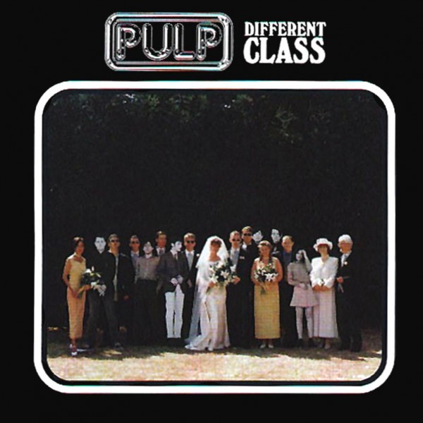 【人気盤】DIFFERENT CLASS / PULP UKオリジナル盤！ Pulp – Different Class (1995) – PEQUENOS CLÁSSICOS PERDIDOS