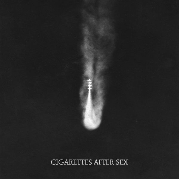 Cigarettes After Sex – Cigarettes After Sex&nbsp;(2017)