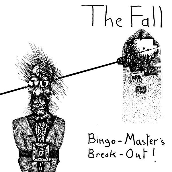 The Fall Bingo Masters At Witch Trials 英 The Fall – Bingo-Master's Break-Out! (1978) – PEQUENOS CLÁSSICOS