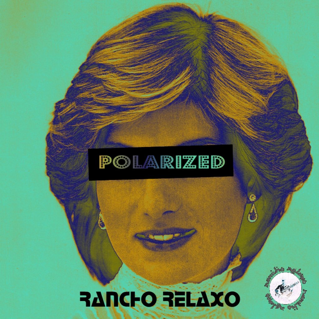 Rancho Relaxo – Polarized&nbsp;(2017)