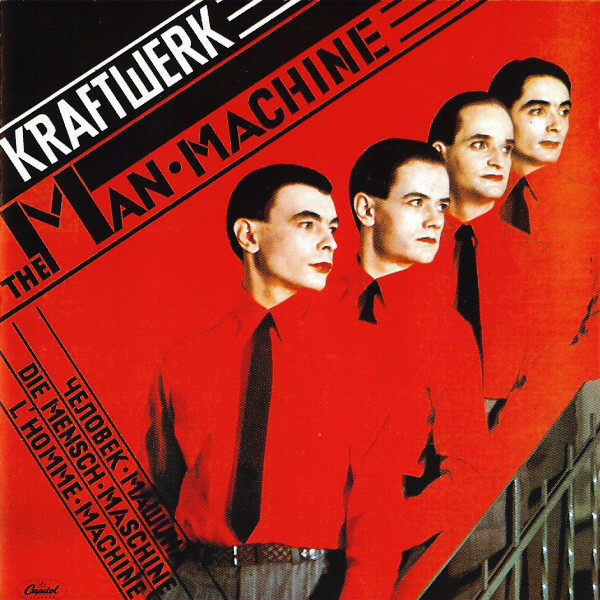 洋楽 Kraftwerk The Man-Machine Radio-Activity Kraftwerk – The Man-Machine (1978) – PEQUENOS CLÁSSICOS PERDIDOS