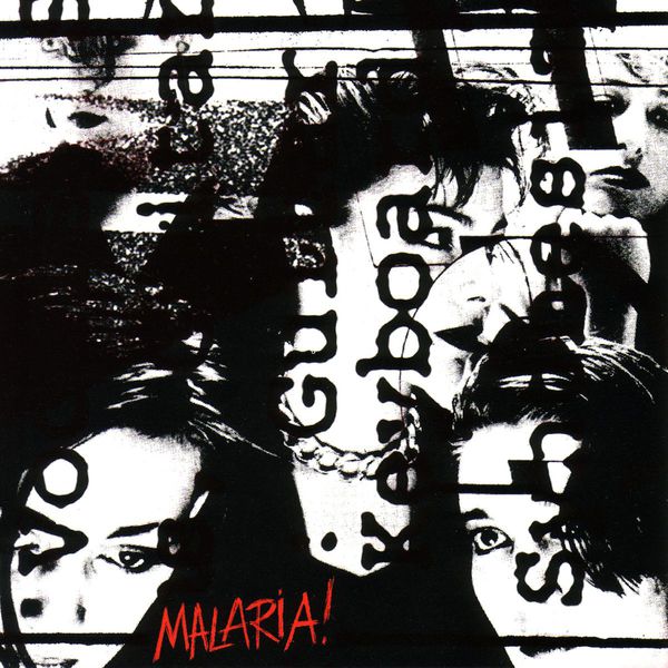 Malaria! – Compiled 1981-1984&nbsp;(2001)