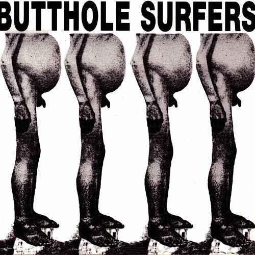 Butthole Surfers – Butthole Surfers&nbsp;(1983)