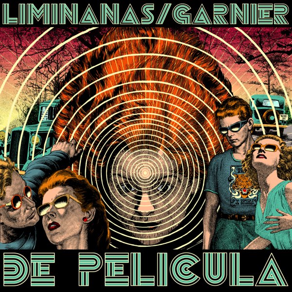 The Limiñanas / Laurent Garnier –  De Pel​í​cula&nbsp;(2021)