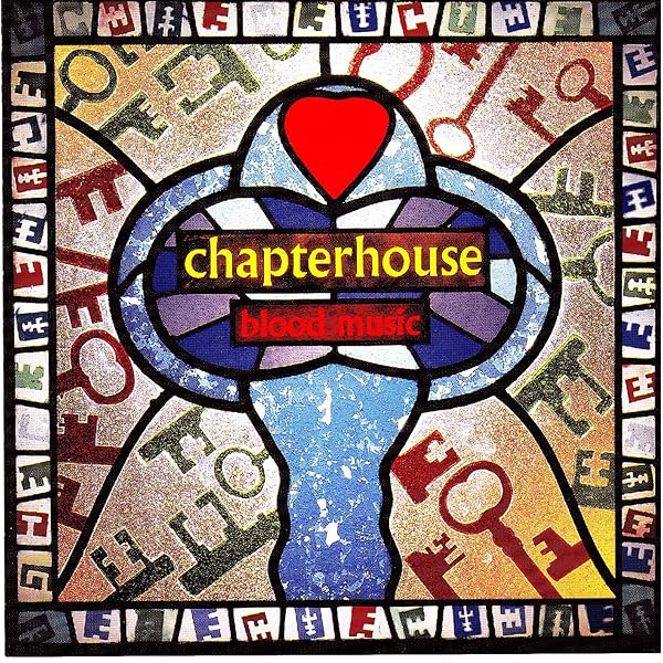 Chapterhouse – Blood Music (1993)