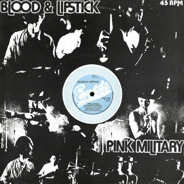 Pink Military – Blood And Lipstick&nbsp;(1979)