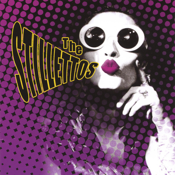 The Stillettos – Punk Trampoline!&nbsp;(2005)